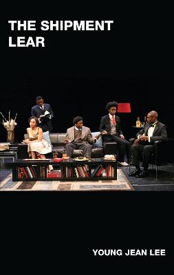 Shipment and Lear: two plays