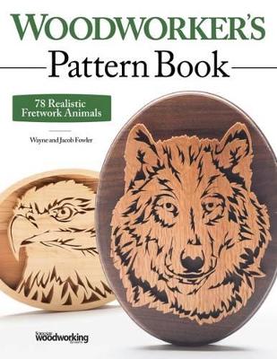 Woodworker's Pattern Book — Wayne Fowler