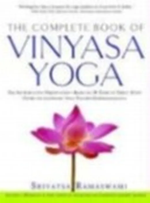 The Complete Book of Vinyasa Yoga