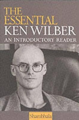 Essential Ken Wilber
