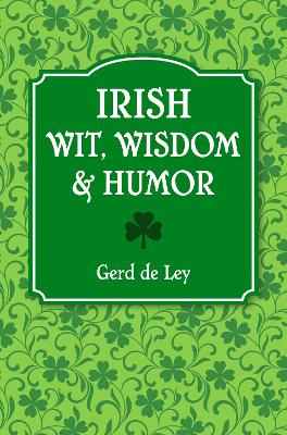 Irish Wit, Wisdom and Humor