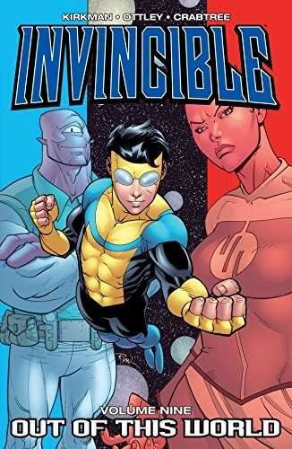 Invincible, Vol. 9: Out of This World