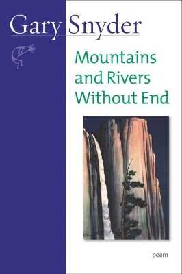 Mountains And Rivers Without End