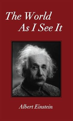 World As I See It