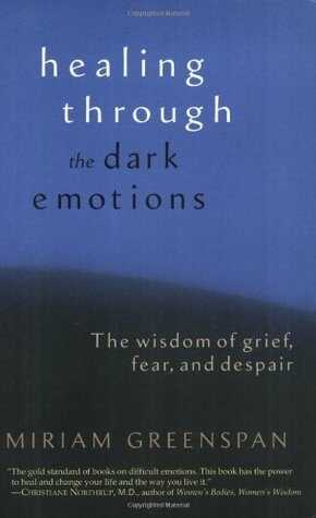 Healing Through the Dark Emotions