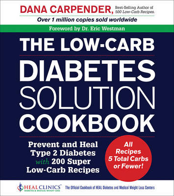 Low-Carb Diabetes Solution Cookbook