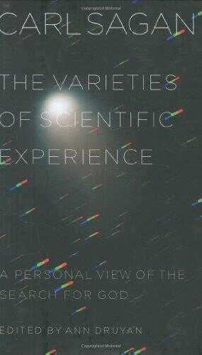 The Varieties of Scientific Experience: A Personal View of the Search for God