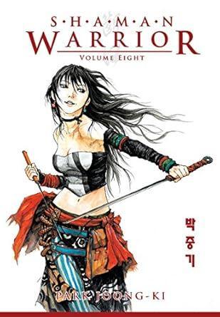 Shaman Warrior Vol.8