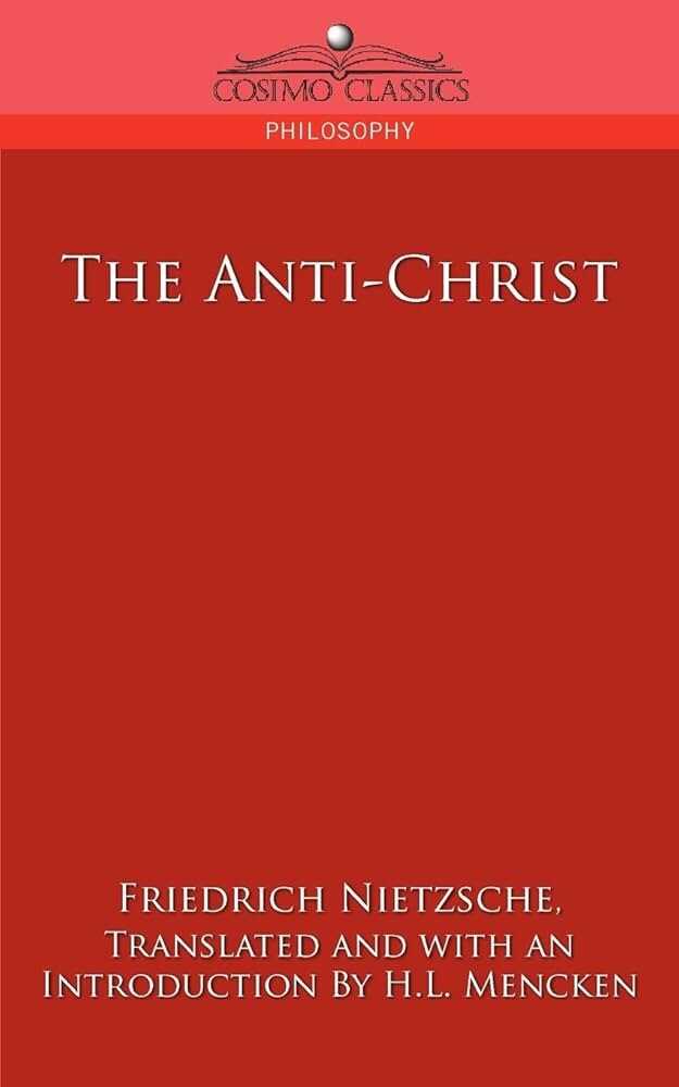 The Anti-Christ — Friedrich Nietzsche