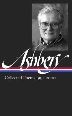 John Ashbery: Collected Poems 1991-2000 — John Ashbery