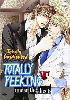 Totally Captivated: Totally Peeking Under the Sheets, Vol. 1
