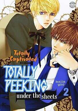 Totally Captivated: Totally Peeking Under the Sheets, Vol. 2