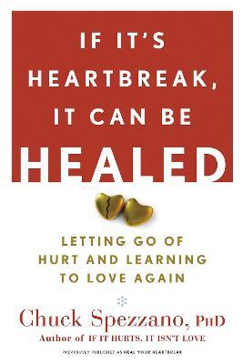 If It's Heartbreak, It Can Be Healed