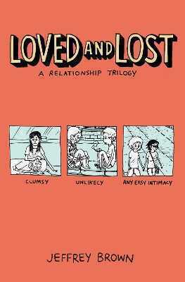 Loved and Lost: A Relationship Trilogy