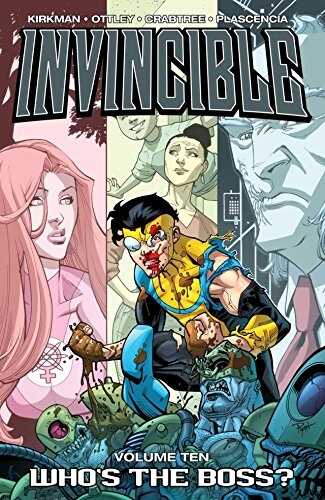 Invincible, Vol. 10: Who's the Boss?