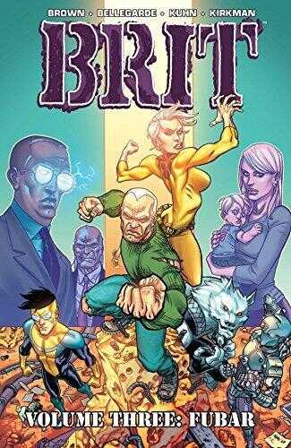 Brit Volume 3: FUBAR