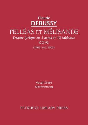 Pelleas et Melisande, CD 93