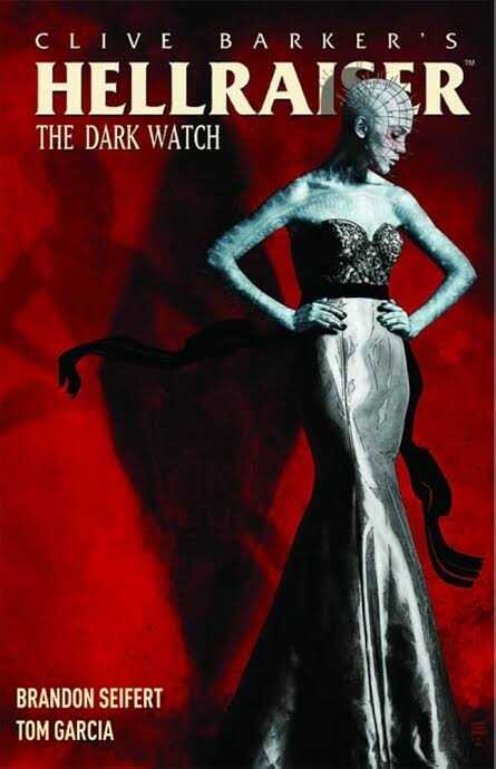 Clive Barker's Hellraiser: The Dark Watch Vol 1