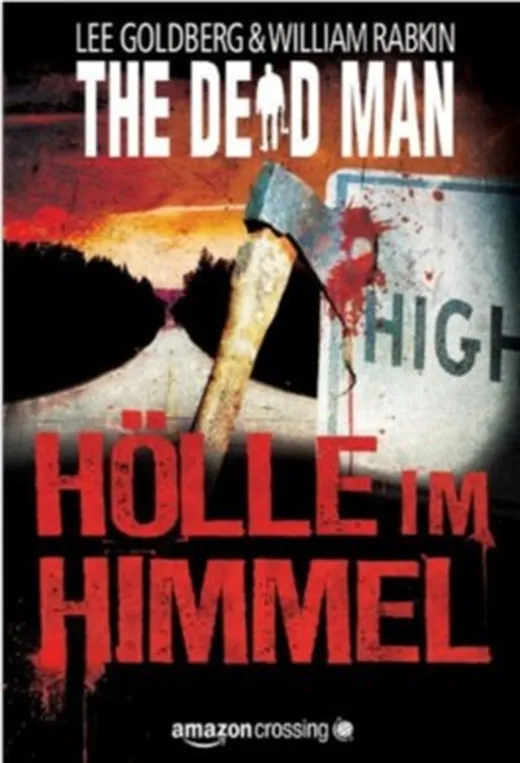 The Dead Man: Hölle im Himmel