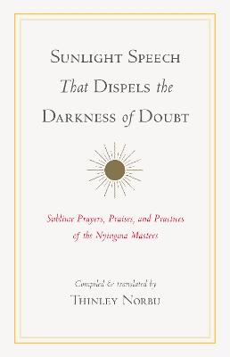 Sunlight Speech That Dispels the Darkness of Doubt