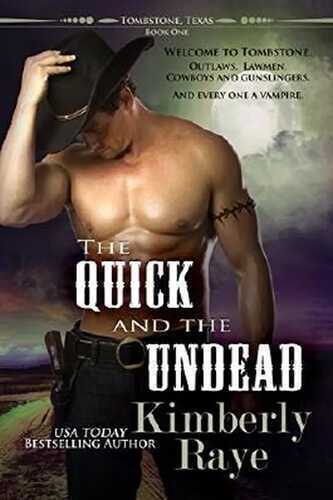 The Quick and the Undead: Volume 1 (Tombstone, Texas)