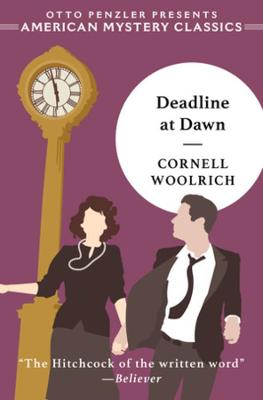 Deadline at Dawn — Cornell Woolrich