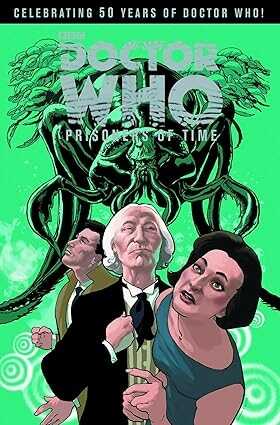 Doctor Who: Prisoners of Time, Vol. 1