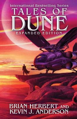 Tales of Dune — Brian Herbert