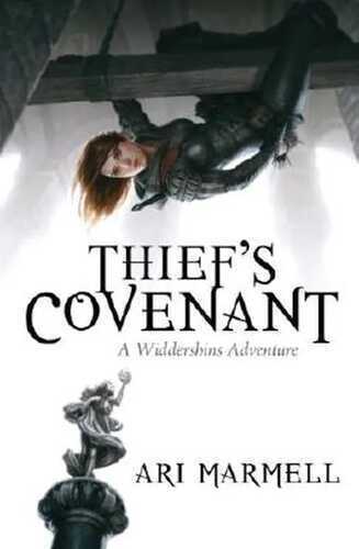 Thief's Covenant: A Widdershins Adventure
