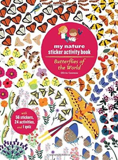 Butterflies of the World: My Nature Sticker Activi