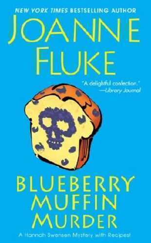 Blueberry Muffin Murder (A Hannah Swensen Mystery Book 3)