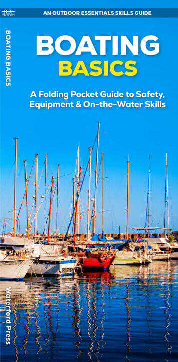 Outdoor Essentials Guide to Boating