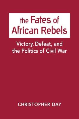 The Fates of African Rebels