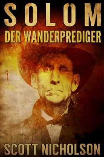 Solom: Der Wanderprediger — Scott Nicholson,