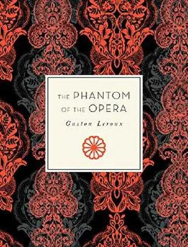 The Phantom of the Opera (Knickerbocker Classics)