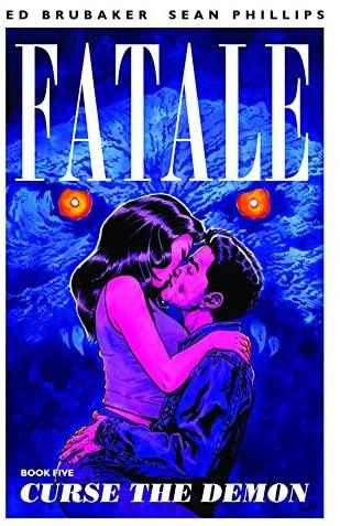 Fatale Vol 05: Curse of the Demon