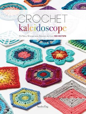 Crochet Kaleidoscope — Сандра Энг