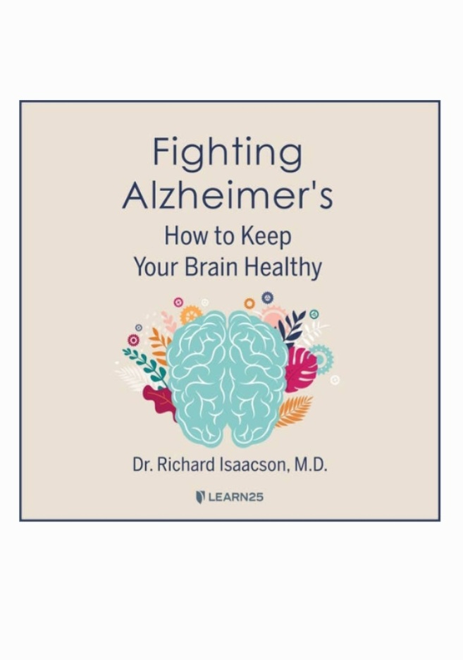 Fighting Alzheimer's — Richard Isaacson