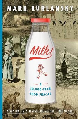 Milk! — Mark Kurlansky
