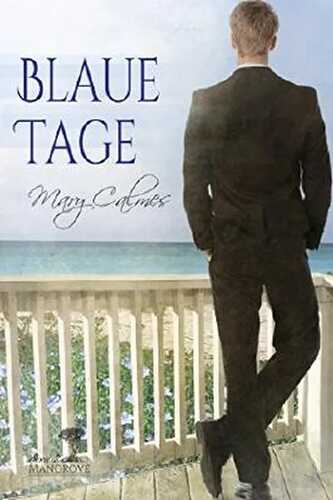 Blaue Tage (Mangrove Stories (Deutsch) 1)