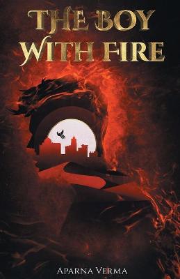 Boy with Fire