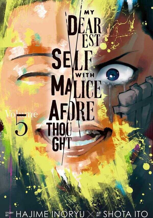 My Dearest Self with Malice Aforethought, Vol. 5
