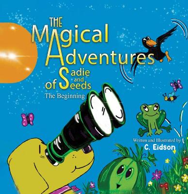 Magical Adventures of Sadie & Seeds