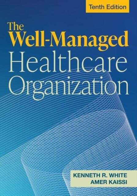 Well-managed Healthcare Organization