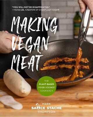 Making Vegan Meat — Mark Thompson