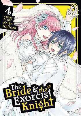 Bride & the Exorcist Knight Vol. 4