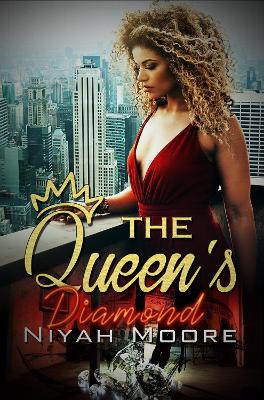 The Queen's Diamond — Niyah Moore