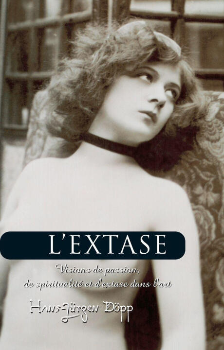 L'Extase — Hans-Jürgen Döpp