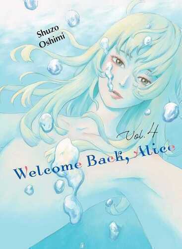 Welcome Back, Alice, Vol. 4