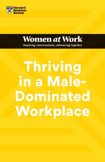 Thriving in a Male-Dominated Workplace (HBR Women at Work Series) — Stacey Abrams